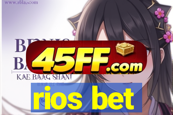 rios bet